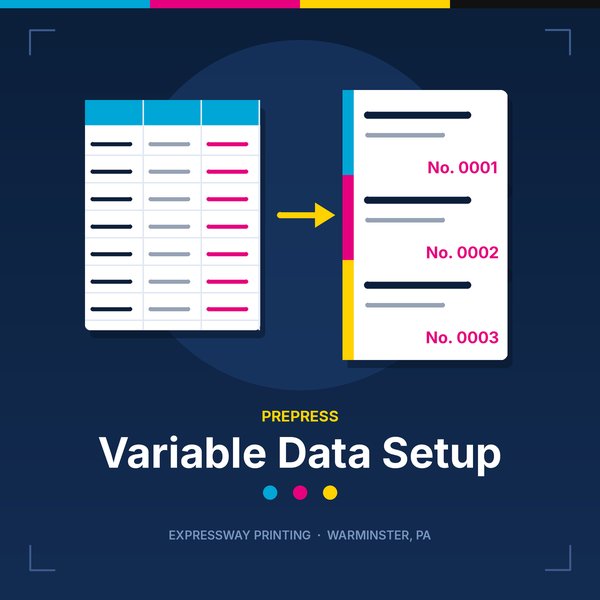 Illustration of variable data setup by Expressway Printing