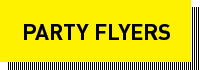 PARTY FLYERS